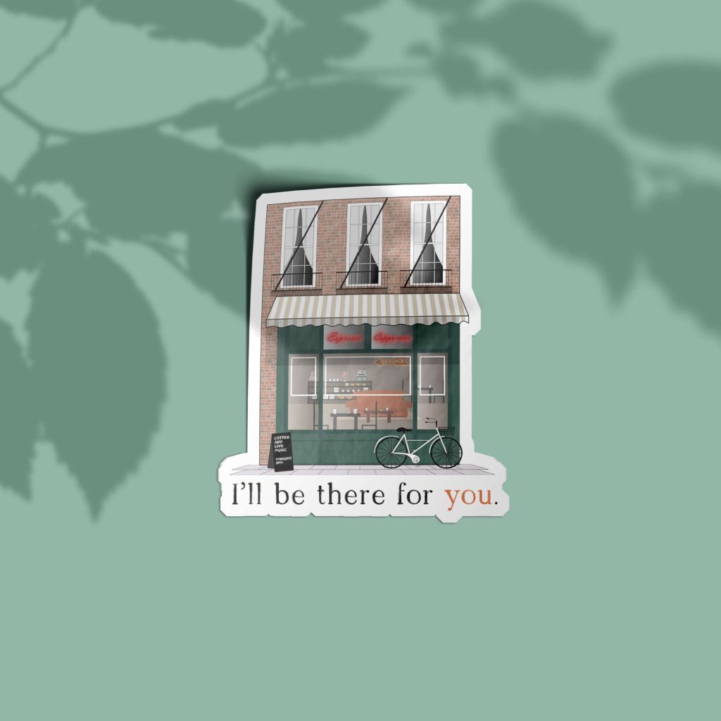 there for you sticker